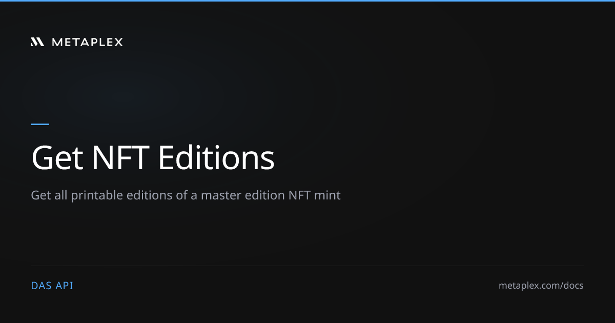 Get NFT Editions | DAS API