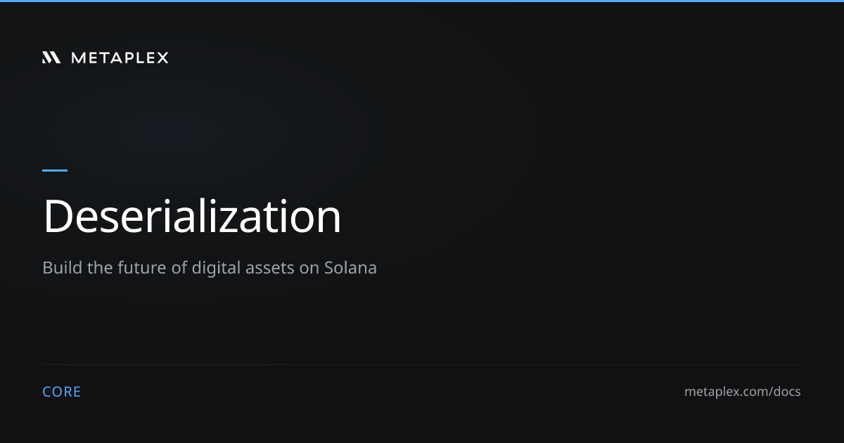 Deserialization | Core