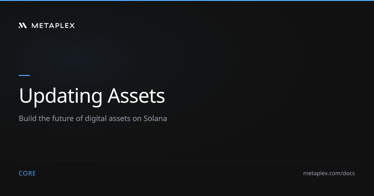 Updating Assets | Metaplex Core