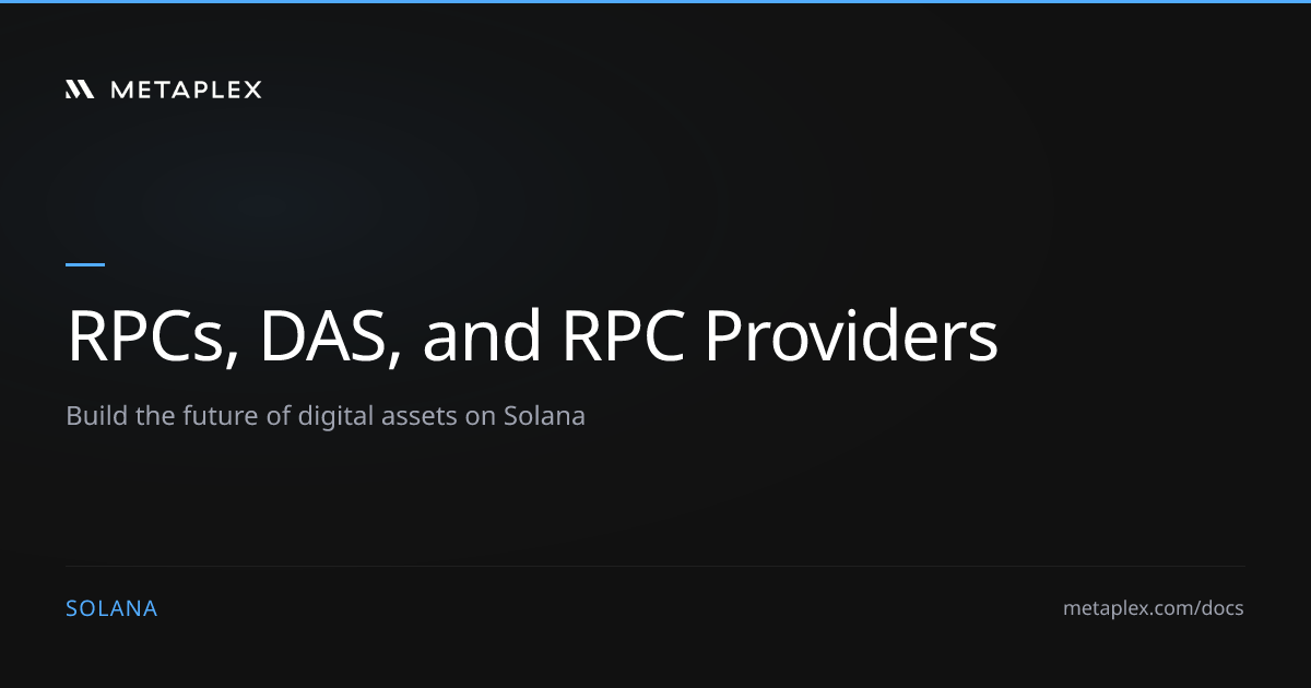 RPCs, DAS, and RPC Providers on Solana | Guides